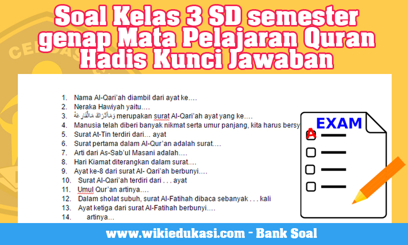 Soal Kelas 3 Sd Semester Genap Mata Pelajaran Quran Hadis Kunci Jawaban Soal Kelas 3 Sd Semester Genap Mata Pelajaran Quran Hadis Kunci Jawaban