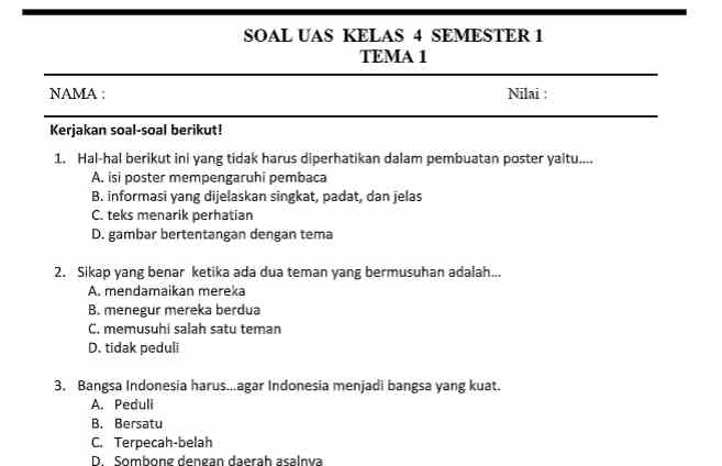 Soal UTS Kelas 4 Kurikulum 2013 Semester 1 - Soal UTS Ulangan Tengah Soal UTS Kelas 4 Kurikulum 2013 Semester 1 - Soal UTS Ulangan Tengah